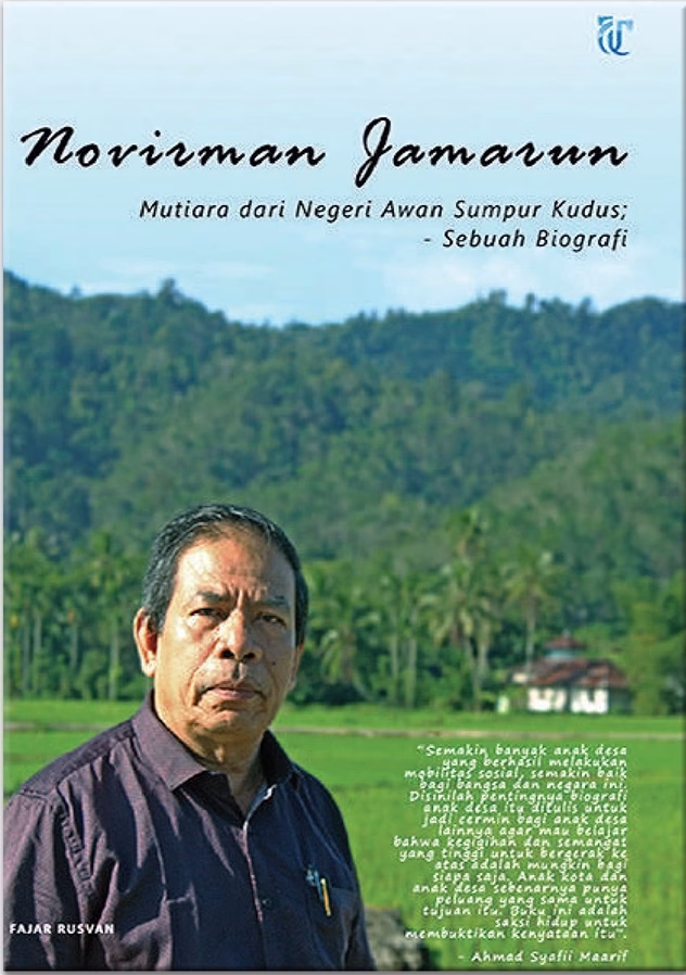 Novirman Jamarun: Mulara dari Negeri Awan Sumpur Kudus – Sebuah Biografi, 2020