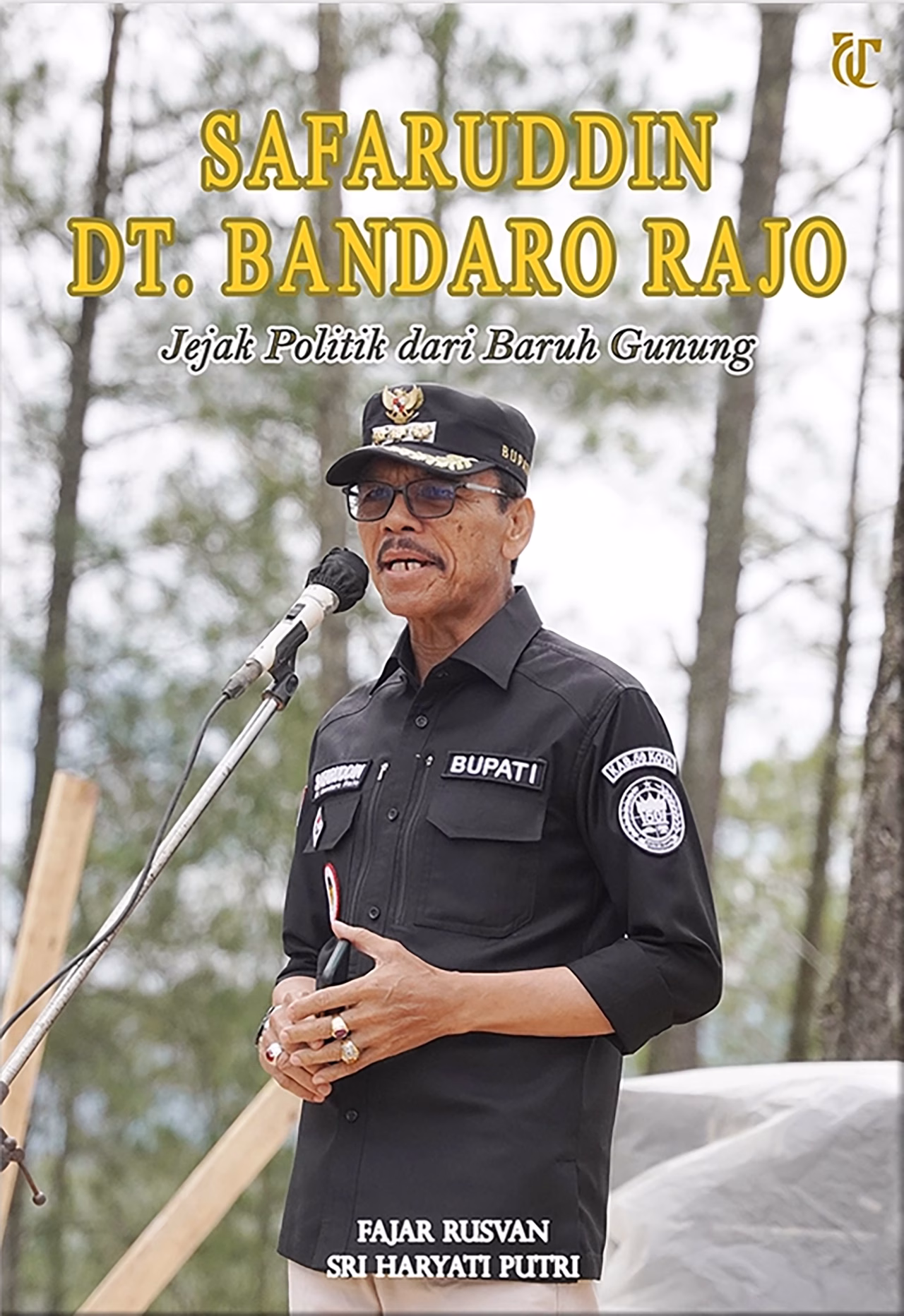 Safaruddin Dt. Bandaro Rajo; Jejak Polilk dari Baruh Gunung, 2023