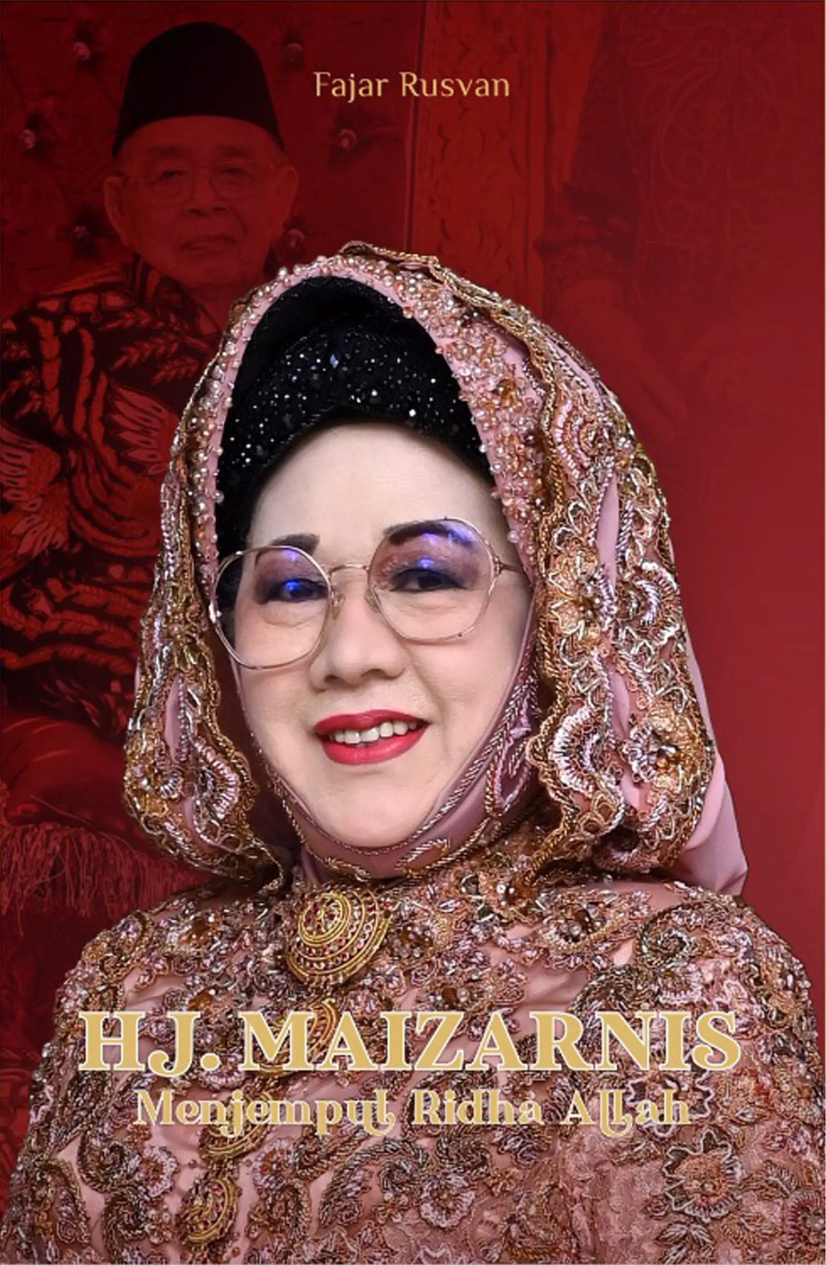 Hj. Maizarnis; Menjemput Ridha Allah, 2024